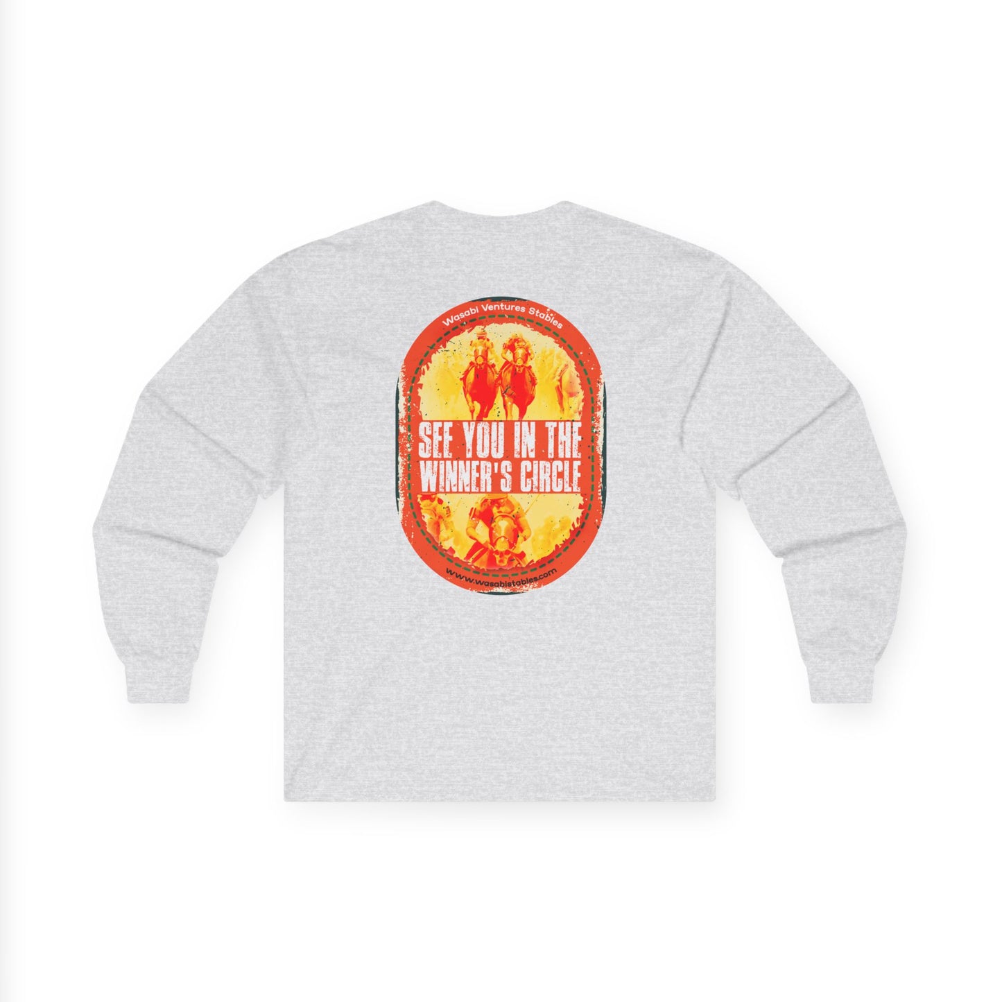 "See You In The Winner's Circle" Long Sleeve Tee