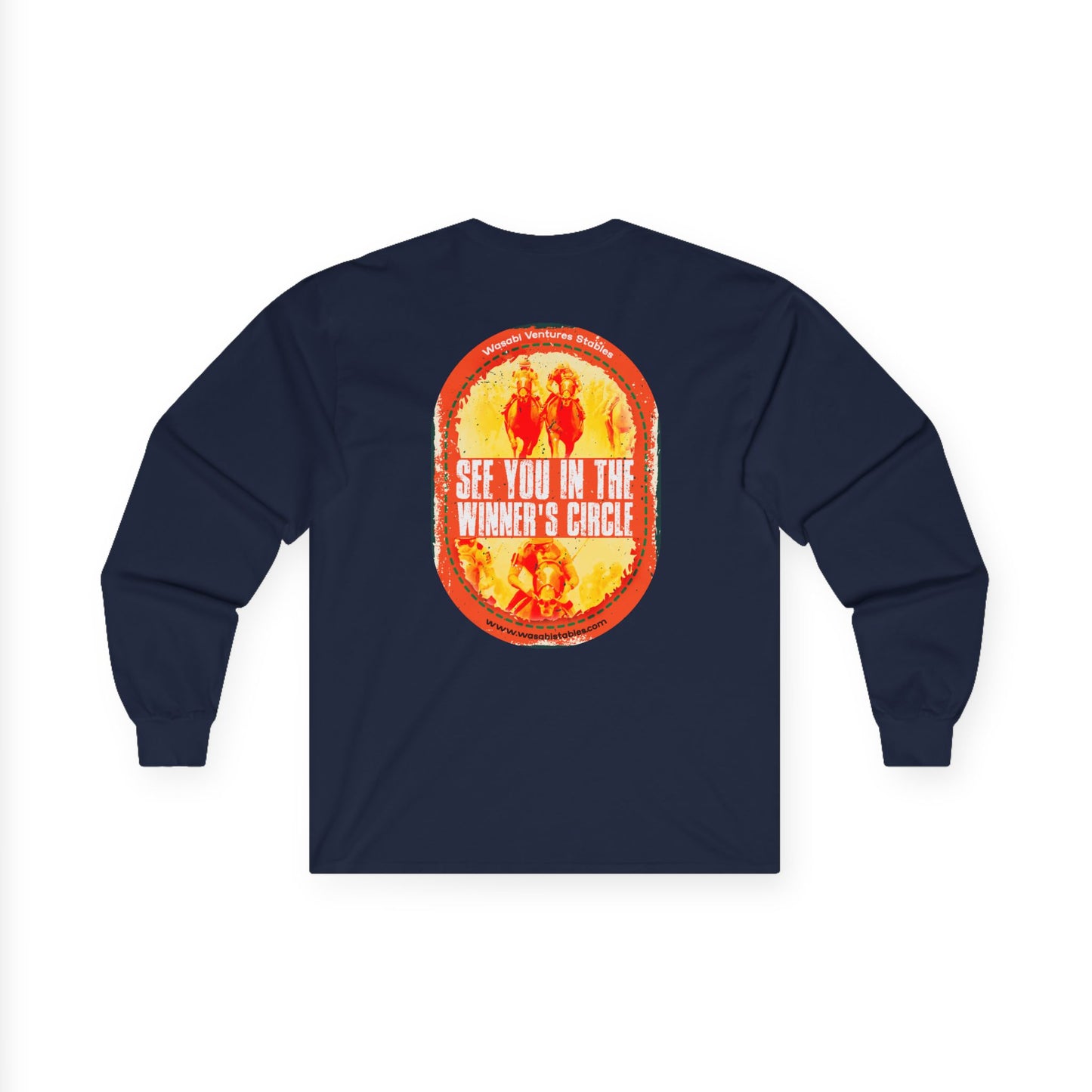 "See You In The Winner's Circle" Long Sleeve Tee